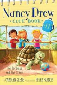 The Tortoise and the Scare (Nancy Drew Clue Book, Bk 11)