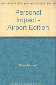 Personal Impact - Airport Edition