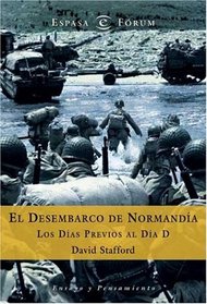 El Desembarco de Normandia (Spanish Edition)