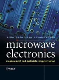 Microwave Electronics : Measurement and Materials Characterization