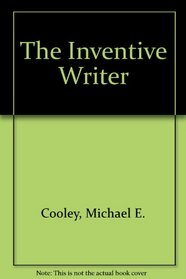 The Inventive Writer: Using Critical Thinking to Persuade