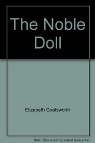 The Noble Doll