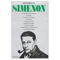 Tout Simenon Vol. 20: L'Assassin / Le Blanc a Lunettes / Faubourg / Ceux de la Soif / Chemin sans Issue / Les Sept Minutes / Le Grand Langoustier / La Nuit de Sept Minutes / L'Enigme de la Marie-Galante / Les Rescapes de Telemaque / La Mauvaose Etoile