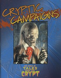 Cryptic Campaigns (Tales From the Crypt)