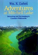 Adventures at Mitchell Lake: Retreating and Recharging in Canada's Wilderness