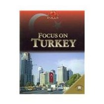 Focus on Turkey (World in Focus)