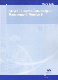 SAS/OR User's Guide: Project Management, Version 8