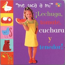 Tomate, Lechuga, Cuchara Y Tenedor! (My Turn)