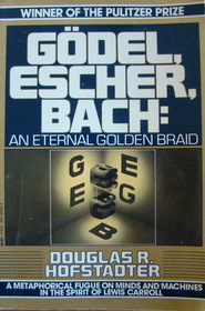 Godel, Escher, Bach: An Eternal Golden Braid