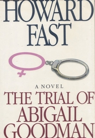 The Trial of Abigail Goodman