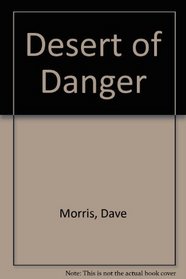 Desert of Danger