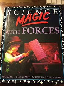 Science Magic With Forces