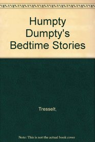 Humpty Dumpty's Bedtime Stories