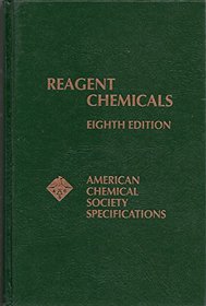 Reagent Chemicals (American Chemical Society Publication)