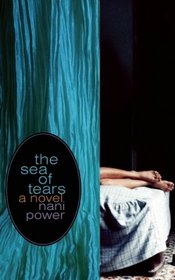 The Sea of Tears: A Novel