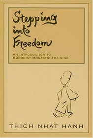 Stepping into Freedom : Introduction to Buddhist Monastic Training