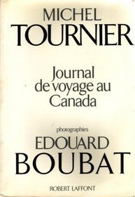 Journal de voyage au Canada (French Edition)