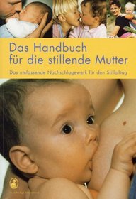 Handbuch Fuer Die Stillende Mutter