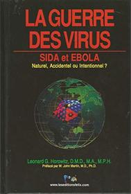 La guerre des virus (Version integrale)Sida et Ebola