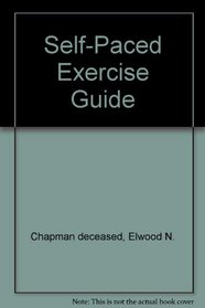 Your Attitude Is Showing: A Primer Of Human Relations : Self-Paced Exercise Guide