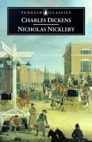 The Life and Adventures of Nicholas Nickleby (Penguin Classics)