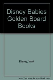 Disney Babies Golden Board Books