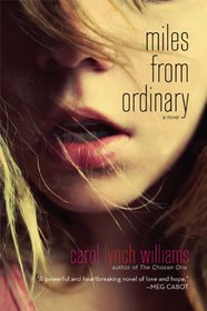 Miles from Ordinary: A Novel
