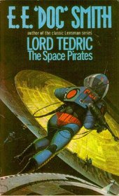 Lord Tedric The Space Pirates