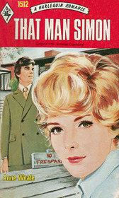 That Man Simon (Harlequin Romance, No 1512)