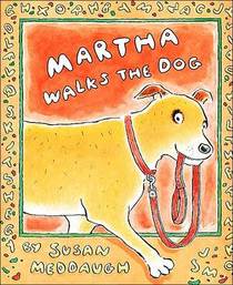 Martha Walks the Dog