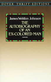 The Autobiography of an Ex-Colored Man (Dover Thrift Editions)