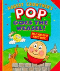 Pop Goes the Weasel!: 25 Pop-up Nursery Rhymes