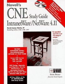 Novell's CNE Study Guide -- IntranetWare/ NetWare 4.11