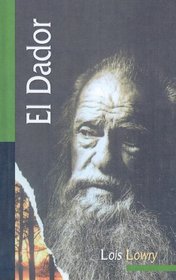 El Dador = The Giver (Punto de Encuentro (Editorial Everest)) (Spanish Edition)