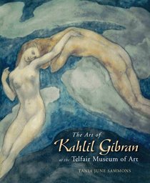 The Art of Kahlil Gibran at the Telfair Museums of Art
