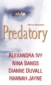 Predatory: Out of Control / Ties That Bind / In Still Darkness / High Stakes