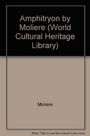 Amphitryon by Moliere (World Cultural Heritage Library)