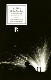 The Return of the Soldier (Broadview Editions)
