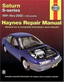Haynes Repair Manuals: Saturn S-Series 1991-2002