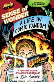 Sense of Wonder: A Life in Comic Fandom