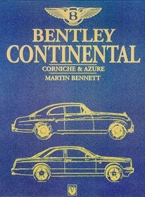 Bentley Continental, Corniche & Azure- 1951-1998 (Car & Motorcycle Marque/Model)