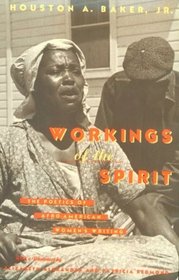 Workings of the Spirit : The Poetics of Afro-American Women's Writing (Black Literature and Culture Series)