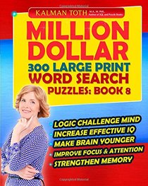 Million Dollar 300 Large Print Word Search Puzzles: Book 8