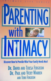Parenting With Intimacy (Intimate Life Series)