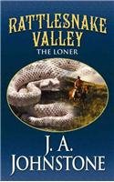 Rattlesnake Valley: The Loner (Western Standard)