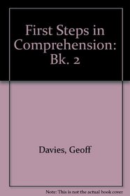 First Steps in Comprehension: Bk. 2
