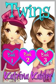 TWINS : Part One - Books 1, 2 & 3: Books for Girls 9 - 12