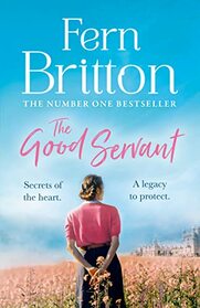 The Good Servant: The new sweeping 2022 historical novel from the No.1 Sunday Times bestselling author