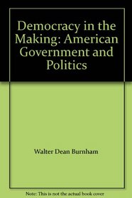DEMOCRACY IN THE MAKING (STUDY GUIDE AND WORKBOOK)