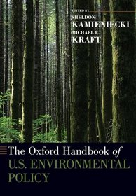 The Oxford Handbook of U.S. Environmental Policy (Oxford Handbooks)